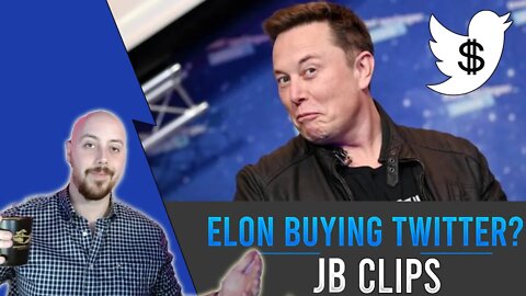 Elon Musk Trying To Buy Twitter! - JB Live Clip