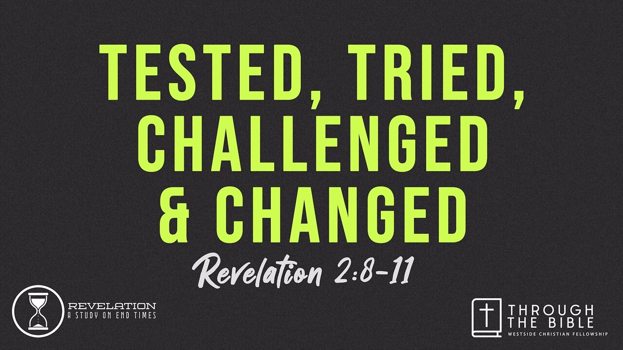 Full Service 11am May 14, 2023 - Tested, Tried, Challenged & Changed