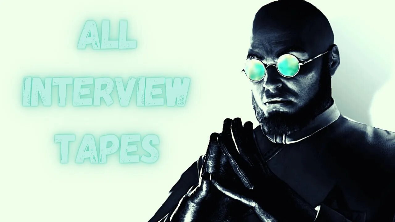 BATMAN: ARKHAM CITY - (All Interview Tapes)