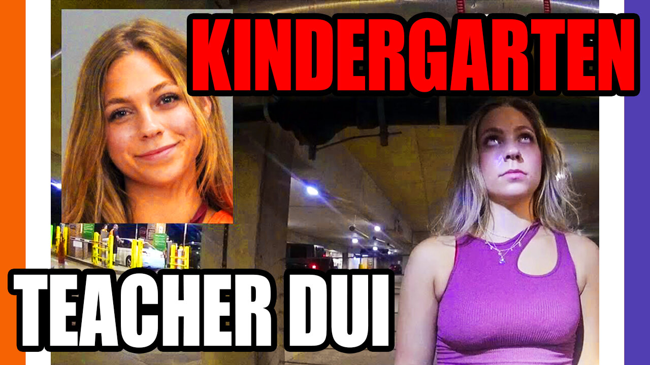 HOT Kindergarten Teacher Gets A DUI