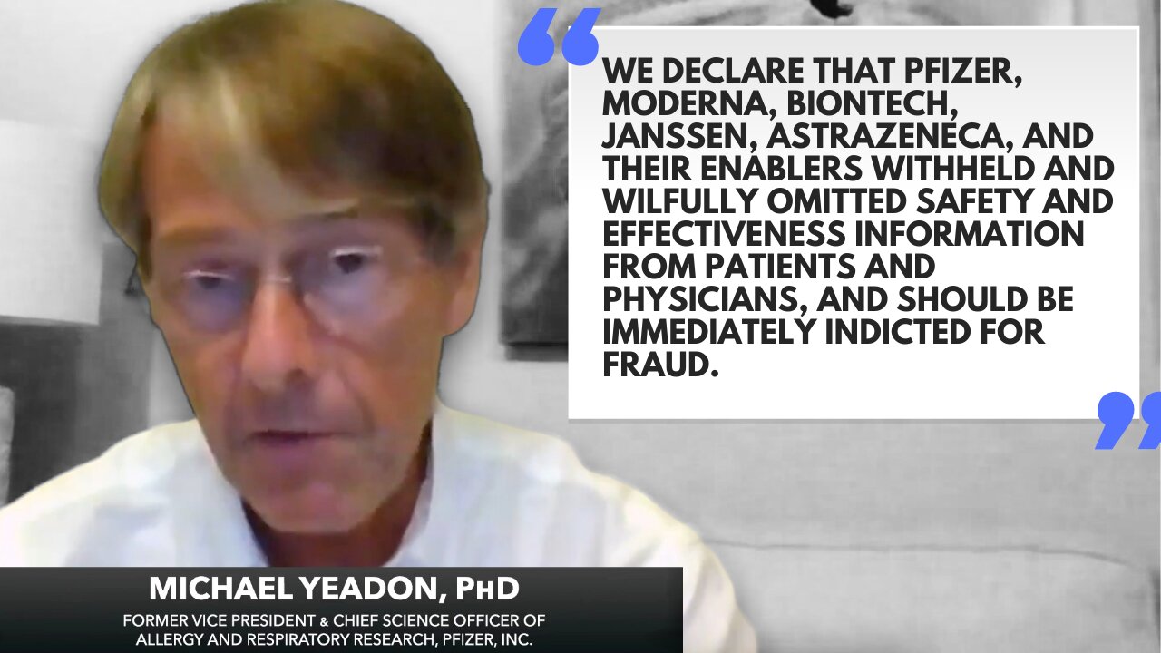 Michael Yeadon, PhD: Principle #9