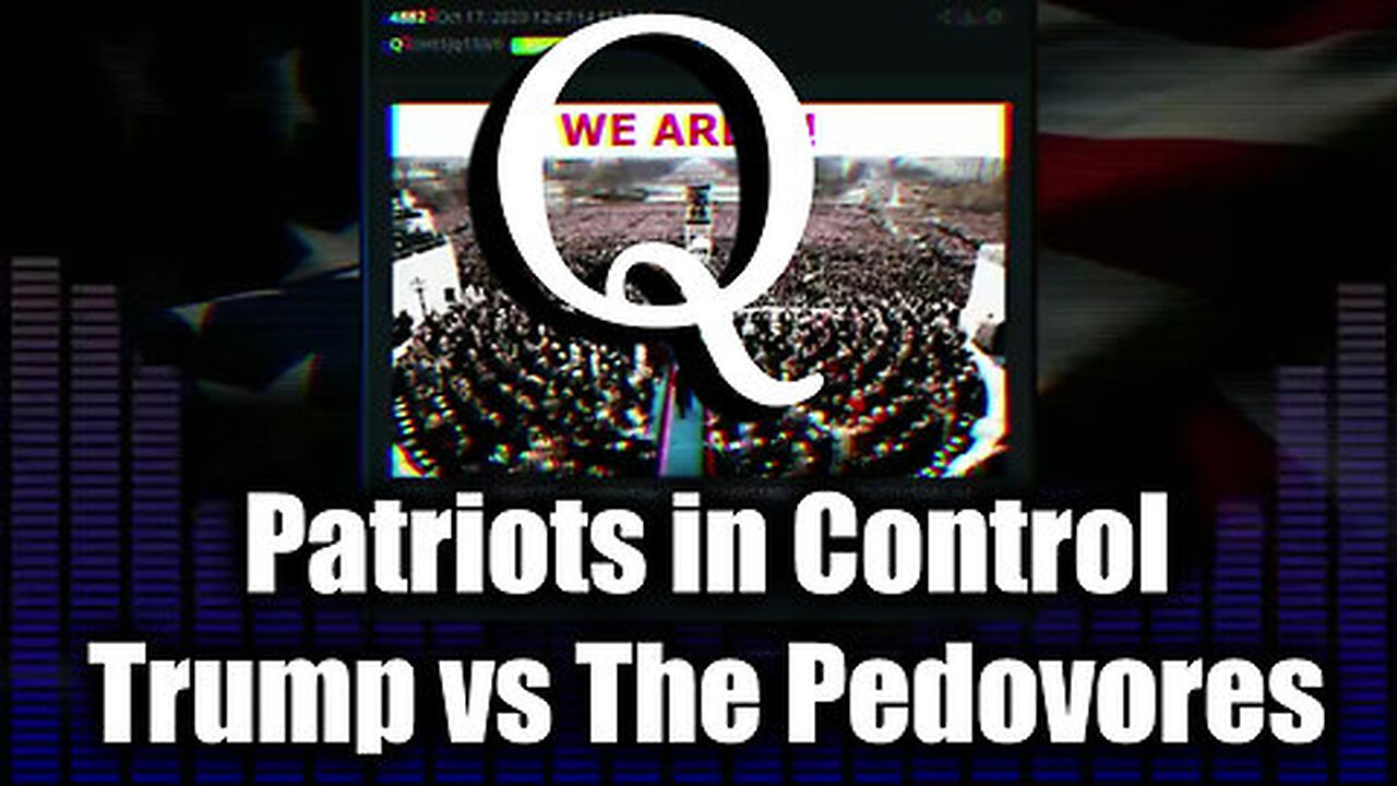 Patriots in Control - Trump vs The Pedovores