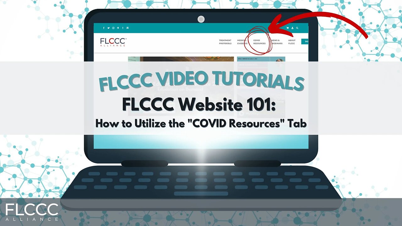 FLCCC Website 101: How to Utilize the "COVID Resources" Tab - Video Tutorial