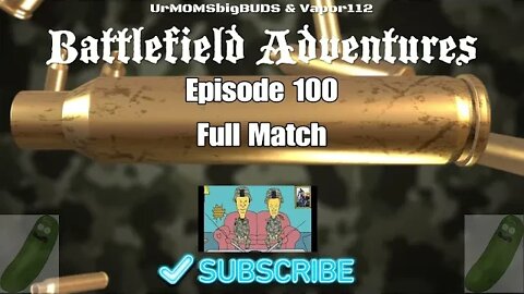 Full Match |Episode 100| Battlefield Adventures