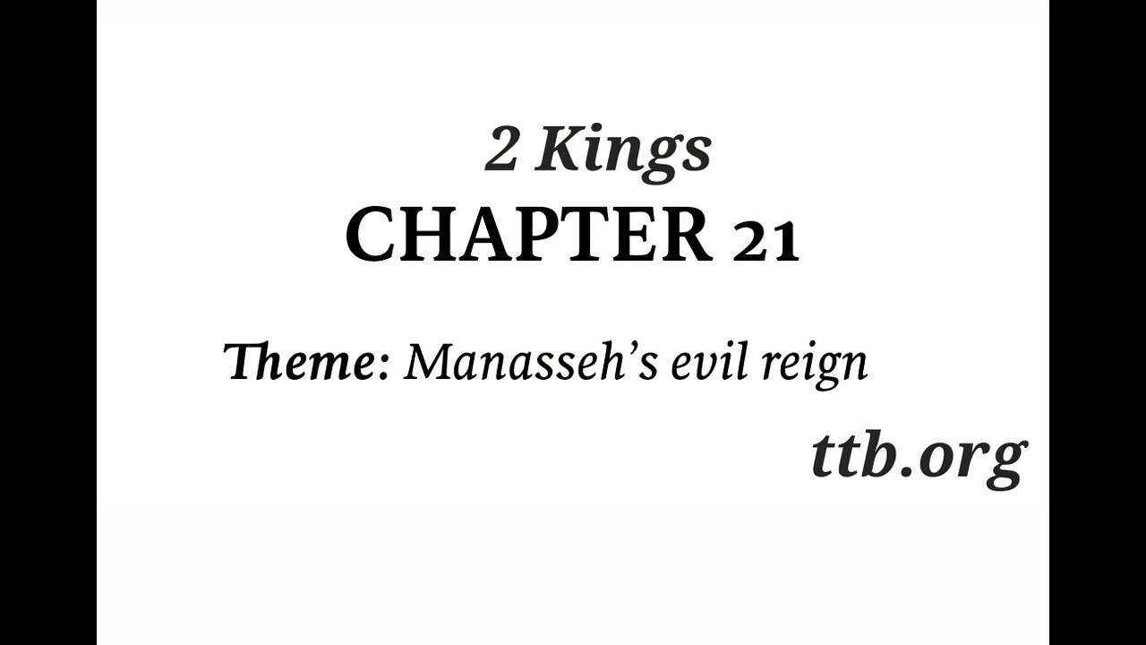 2 Kings Chapter 21 (Bible Study)