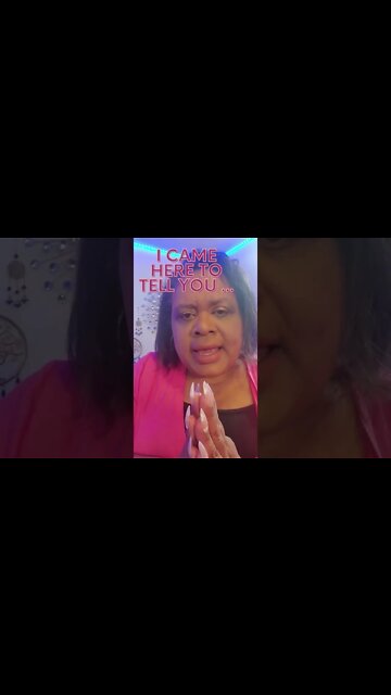 I came here to tell you