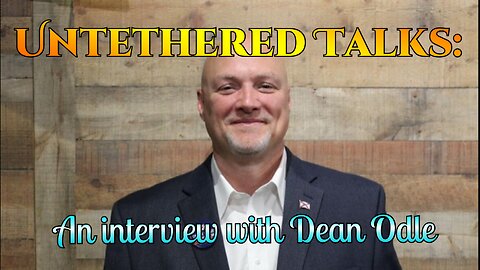 Untethered Talks: An interview with Dean Odle