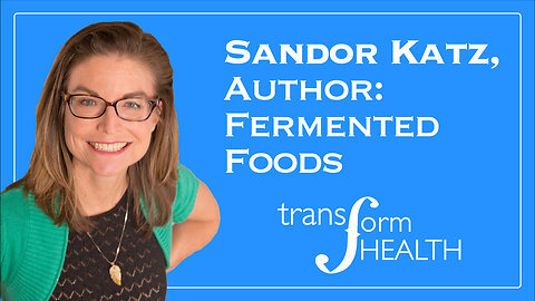 Sandor Katz Interview: All About Good Bacteria, Gut Flora, Fermented Foods, Microbiome