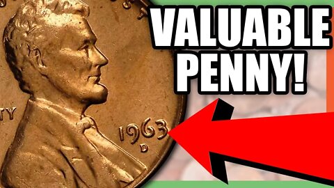 1963 LINCOLN PENNY WORTH MONEY - RARE PENNY COINS TO LOOK FOR!