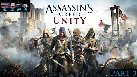 Assassins Creed Unity - Playthrough 3