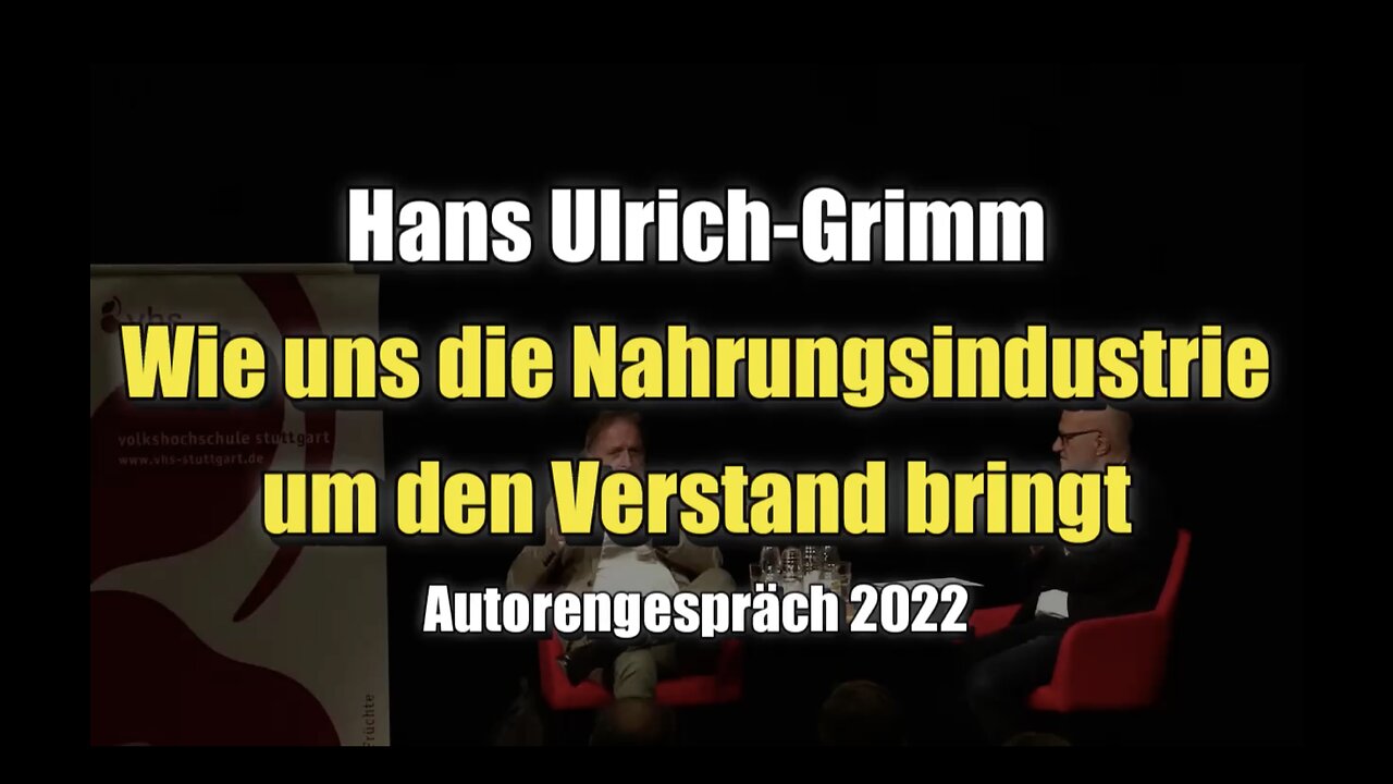 🤢 🛒 Hans-Ulrich Grimm: Wie uns die Nahrungsindustrie um den Verstand bringt (07.07.2022)
