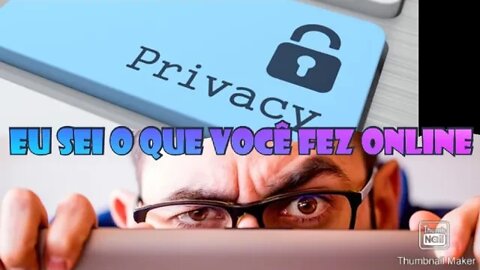 Eu sei o que está fazendo ONLINE. Internet terra de Ninguém?