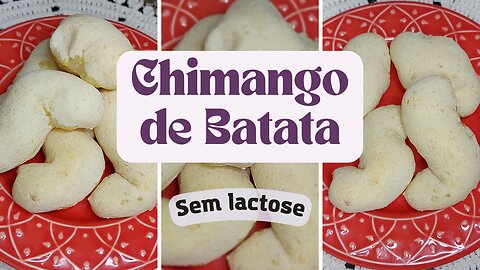 Chimango de batata inglesa Sem Lactose❣