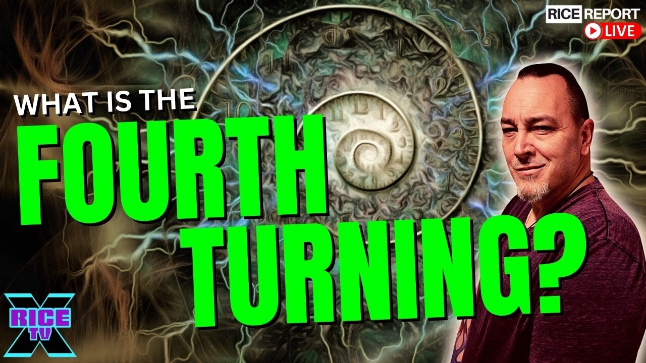 The FOURTH TURNING Explained