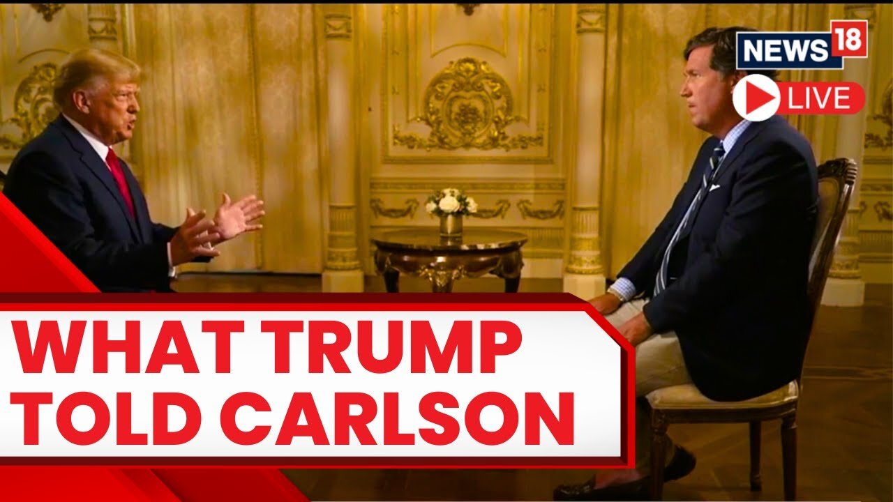 Donald Trump News LIVE| ‘They’re Savage Animals’: Trump Attacks The Left In Tucker Carlson Interview