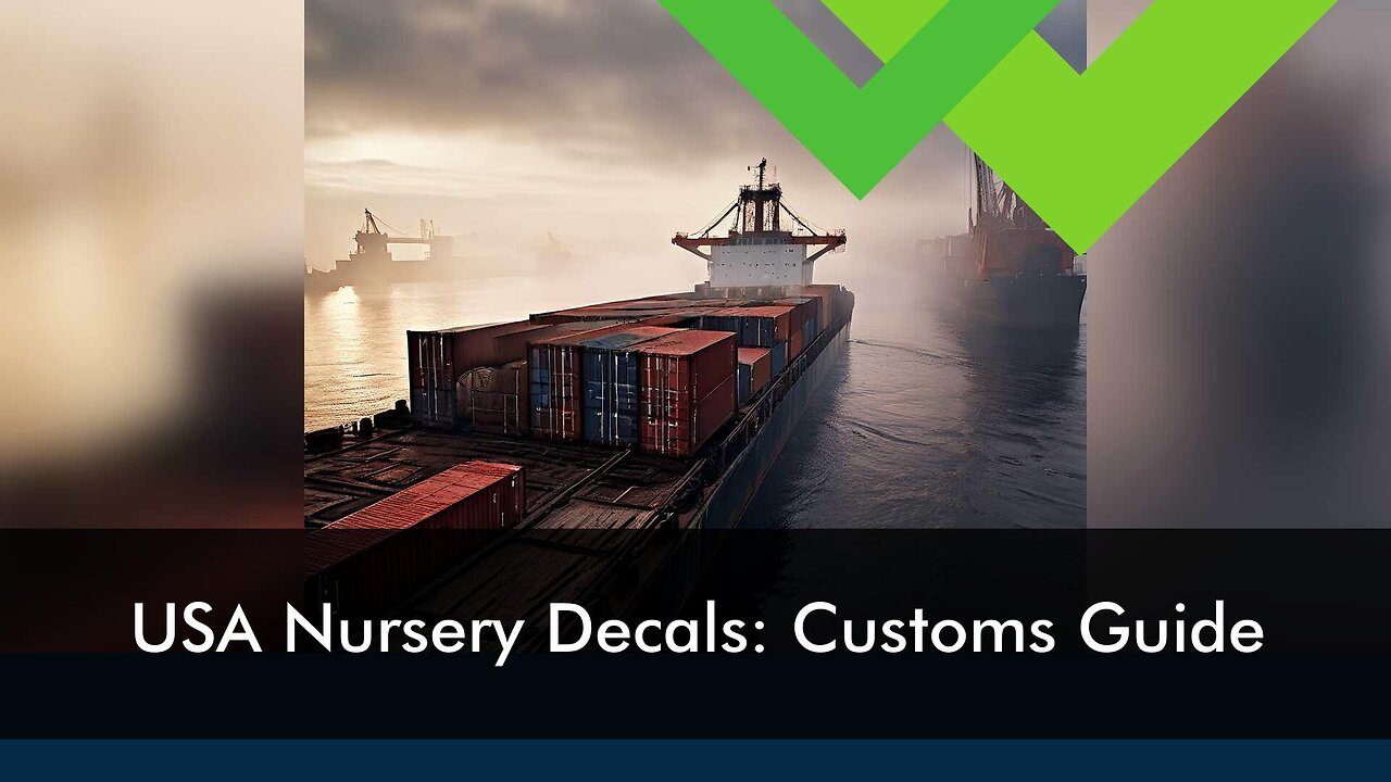 Streamlining Customs Clearance: Importing Baby Nursery Wall Decals into the USA