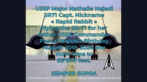 USSF Film 47USC606: "USSF Major Nathalie ‘Sparkles’ Najadi's Born Day Present 2024 for her dad"