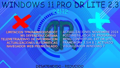 Windows 11 Pro DR Lite 2.3 (24H2 - 26100.2314) Diciembre 2024 | Instalador en Lote DR Lite