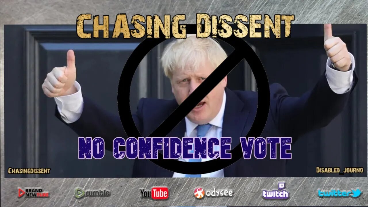 BREAKING - Boris Johnson facing No Confidence Vote