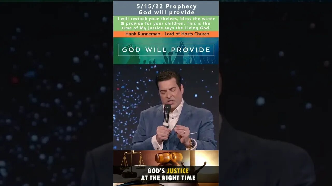 God will provide prophecy - Hank Kunneman 5/15/22