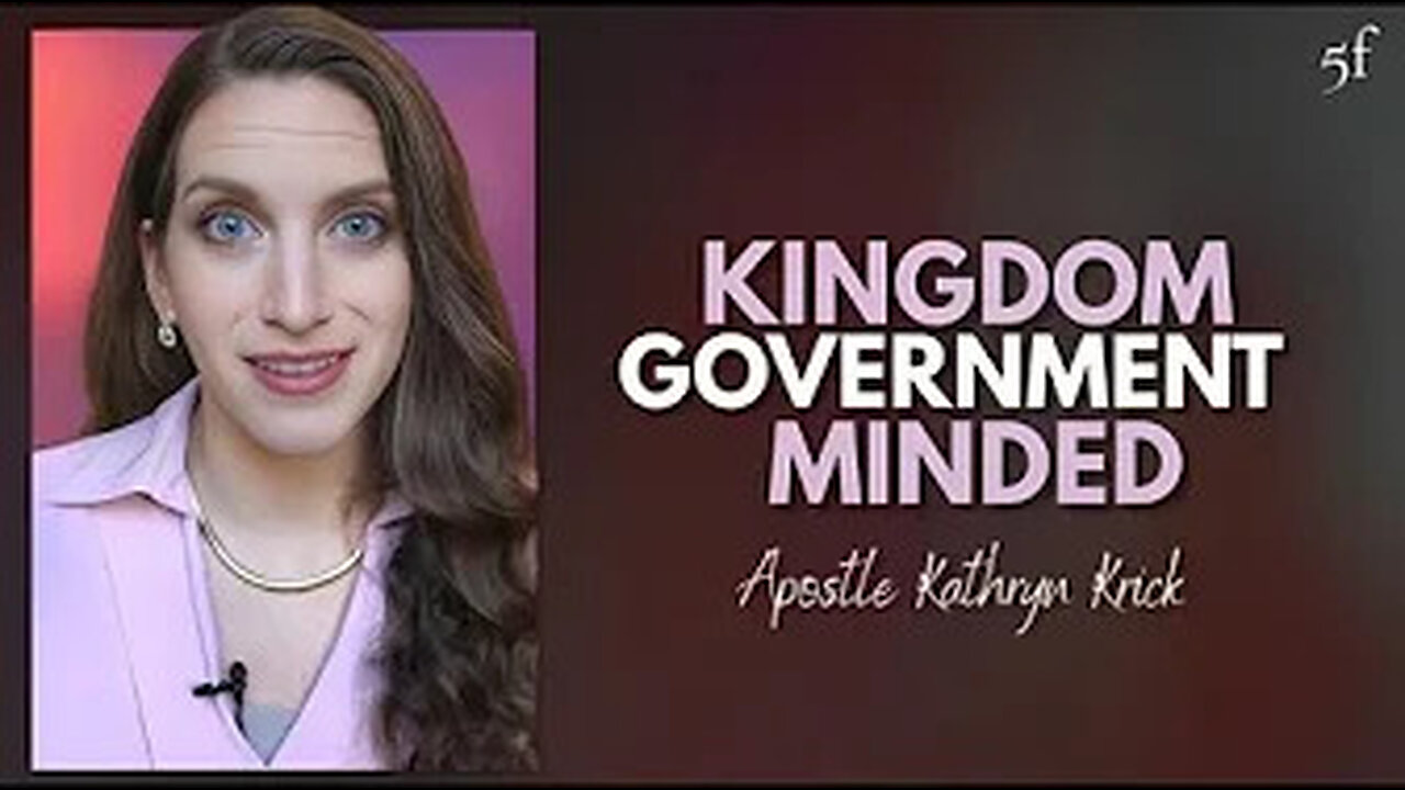 Kingdom Government Minded