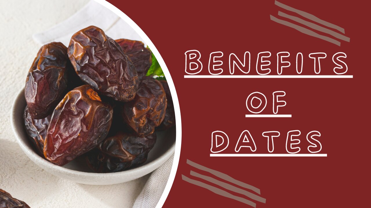 Benefits of Dates