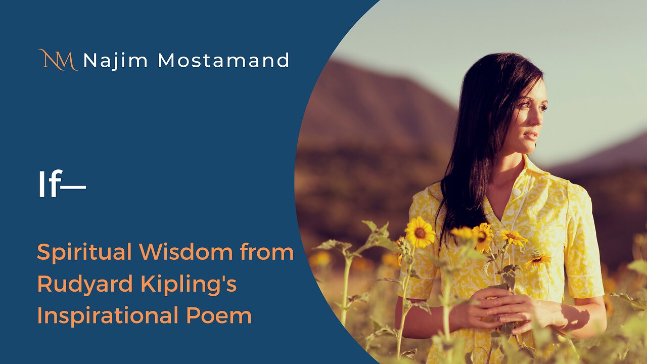 If – Spiritual Wisdom from Rudyard Kipling's Inspirational Poem