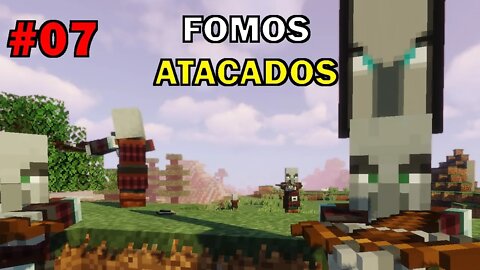 MINECRAFT - FOMOS ATACADOS PELOS PILAGERS