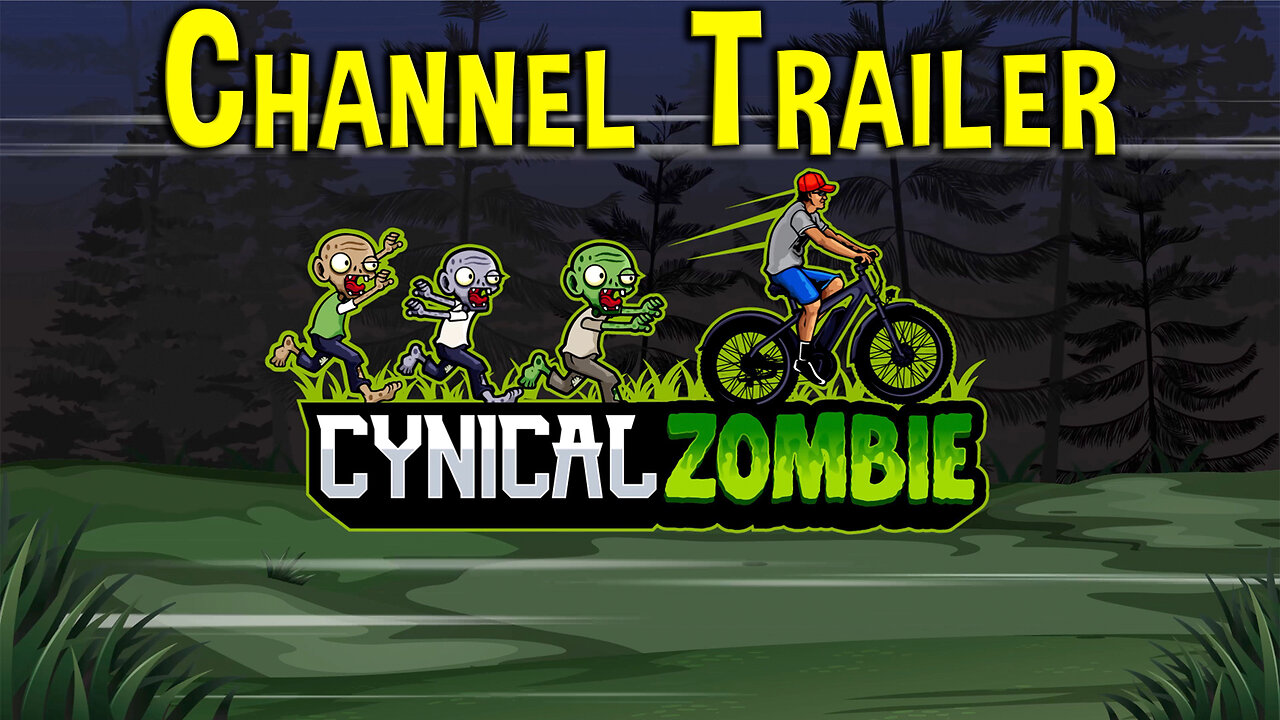 CynicalZombie Channel Trailer