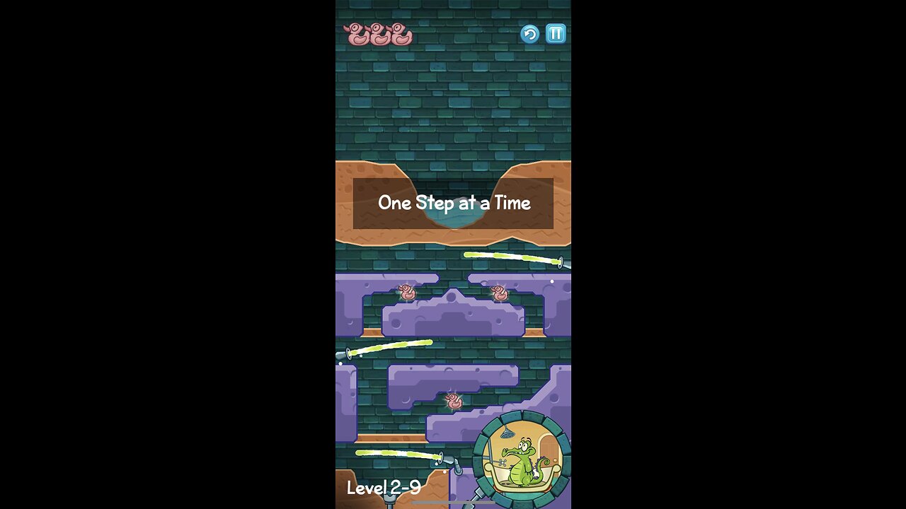 Where’s My Water 2-9 One Step At a Time