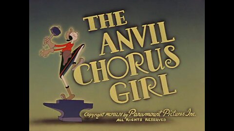 Popeye The Sailor - The Anvil Chorus Girl (1944)