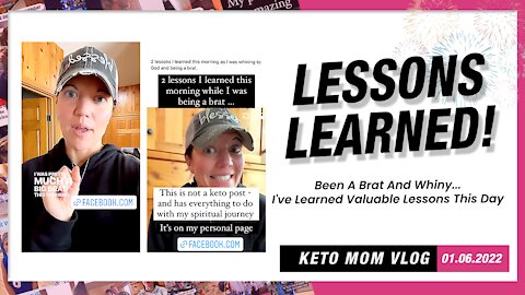 I've Learned Lessons Today! Been A Brat & Whiny | Keto Mom Vlog