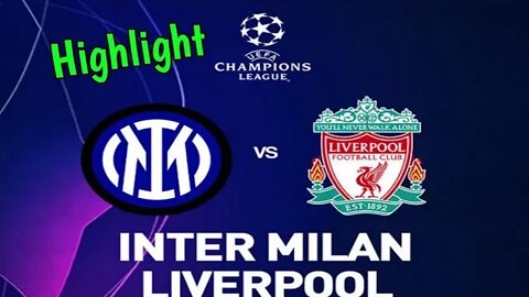 Inter Milan vs Liverpool HIGHLIGHT Champions league 16 Besar