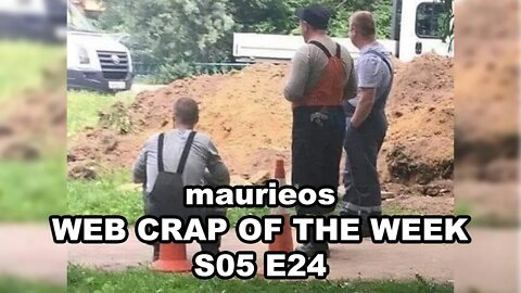 maurieos WEB CRAP OF THE WEEK S05 E24