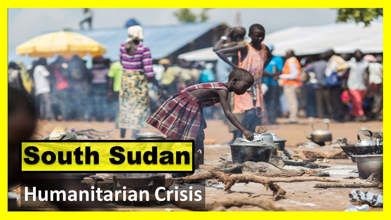 South Sudan's Humanitarian Crisis