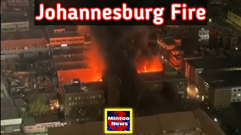 Johannesburg building firing 74 people have died