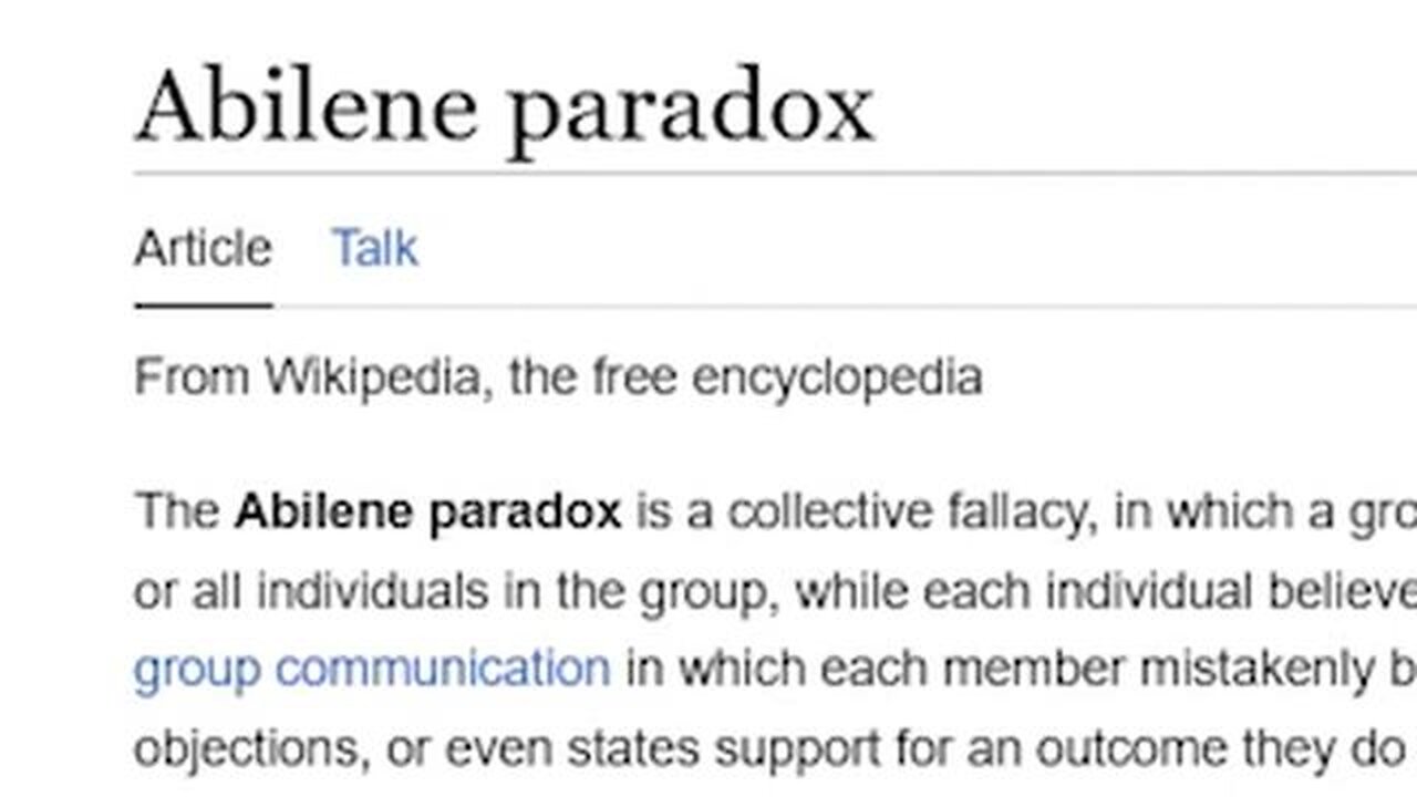 An Abilene Paradox