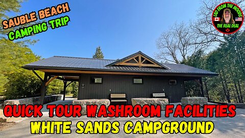 08-20-24 - Sauble Beach Trip - Quick Tour Washroom Facilities At White Sands Campground