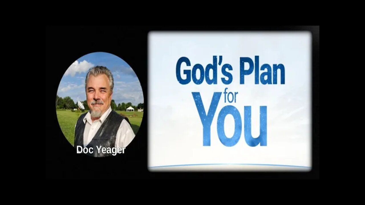 Gods Plan for You by Dr Michael H Yeager