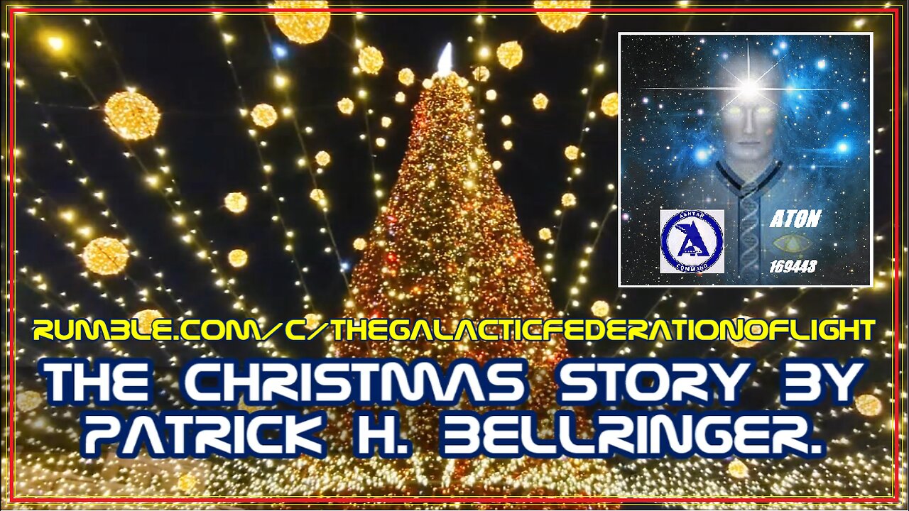 ~~~THE CHRISTMAS STORY by Patrick H. Bellringer~~~