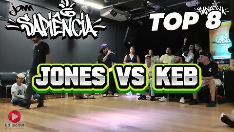 JONES VS KEB | TOP 8 | JAM SAPIENCIA 2024 | SUMARÉ - SP