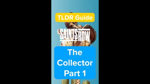 THE COLLECTOR (PART 1) - Obtain 85 items in the Collectibles App - TLDR Guide - Saints Row