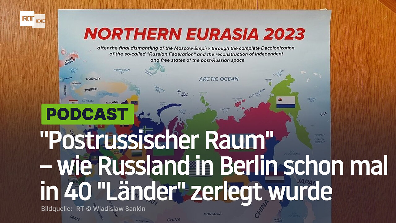 "Postrussischer Raum" – wie Russland in Berlin schon mal in 40 "Länder" zerlegt wurde