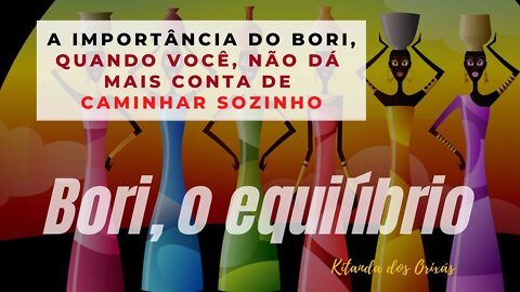 BORI, o que é, como fazer e muito mais ... | OLUWO IFASINAN