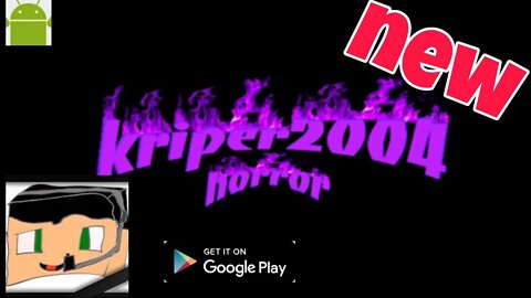 Kriper 2004 horror - for Android