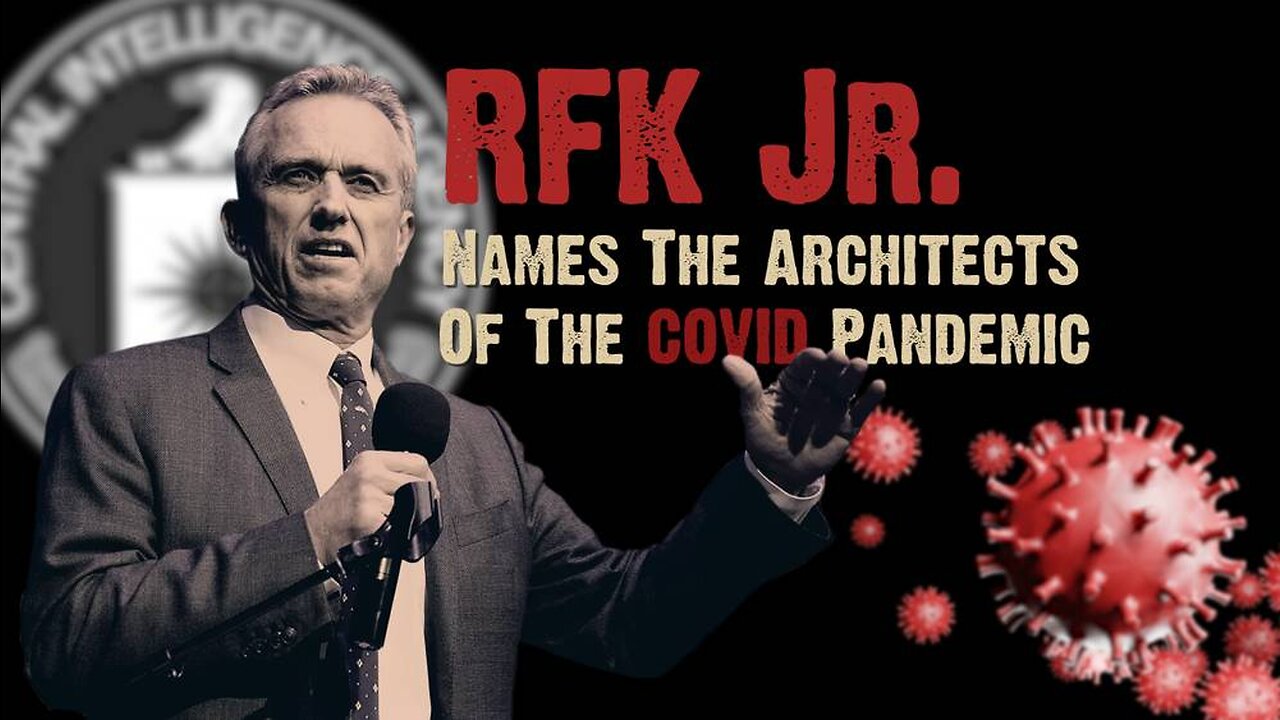 INFOWARS Darrin McBreen: Robert F Kennedy Jr Names The Architects Of The COVID Plandemic - 4/17/23