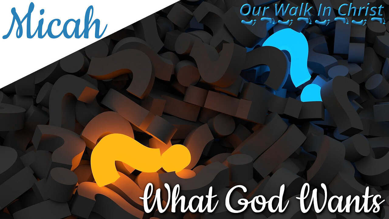 What God Wants | Micah 6:1-8