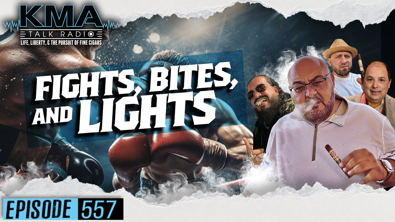 KMA Talk Radio Episode 557 – Fights, Bites, and Lights
