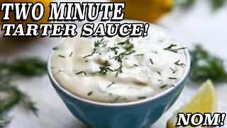 HOMEMADE TARTER SAUCE FAST AND EASY | Chomp Chomp Chewy