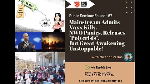 Episode 67: Mainstream Admits Vaxx Kills. NWO Panics. Releases "Polycrisis". But Great Awakening Unstoppable!